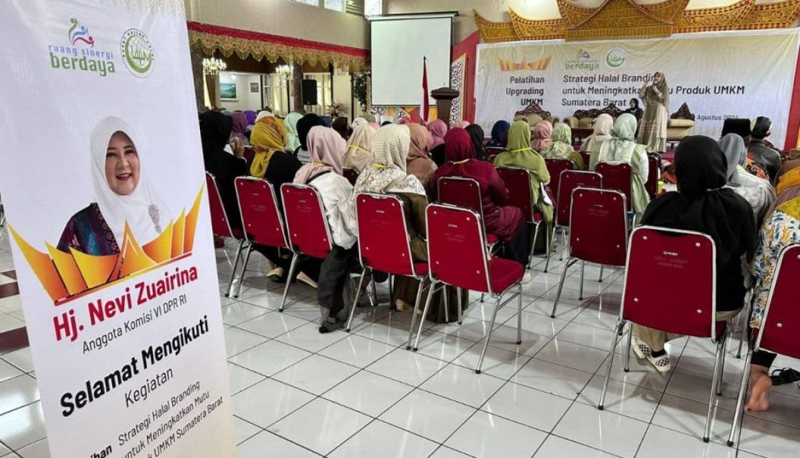 Anggota DPR RI H. Nevi Zuairina Dorong UMKM Sumatera Barat Tingkatkan Mutu Melalui Halal Branding